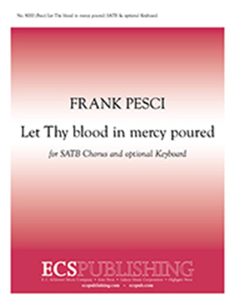Let Thy blood in mercy poured